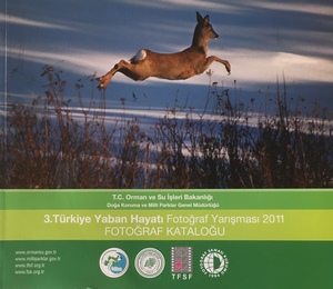 3. Türkiye Yaban Hayatı Fotoğraf Yarışması 3. Türkiye Yaban Hayatı Fotoğraf Yarışması