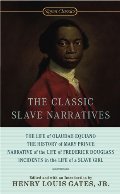 Classic Slave Narratives, The Classic Slave Narratives, The