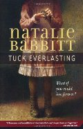 Tuck Everlasting Tuck Everlasting