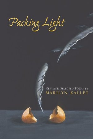 Packing Light: New & Selected Poems Packing Light: New & Selected Poems