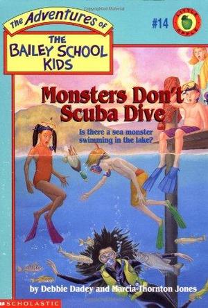 (Bailey School Kids #14) Monsters Don't Scuba Dive (Bailey School Kids #14) Monsters Don't Scuba Dive