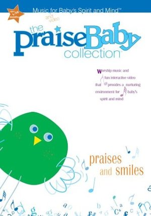 Baby Praise Collection: Praises and Smiles Baby Praise Collection: Praises and Smiles
