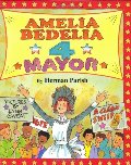 Amelia Bedelia 4 Mayor Amelia Bedelia 4 Mayor
