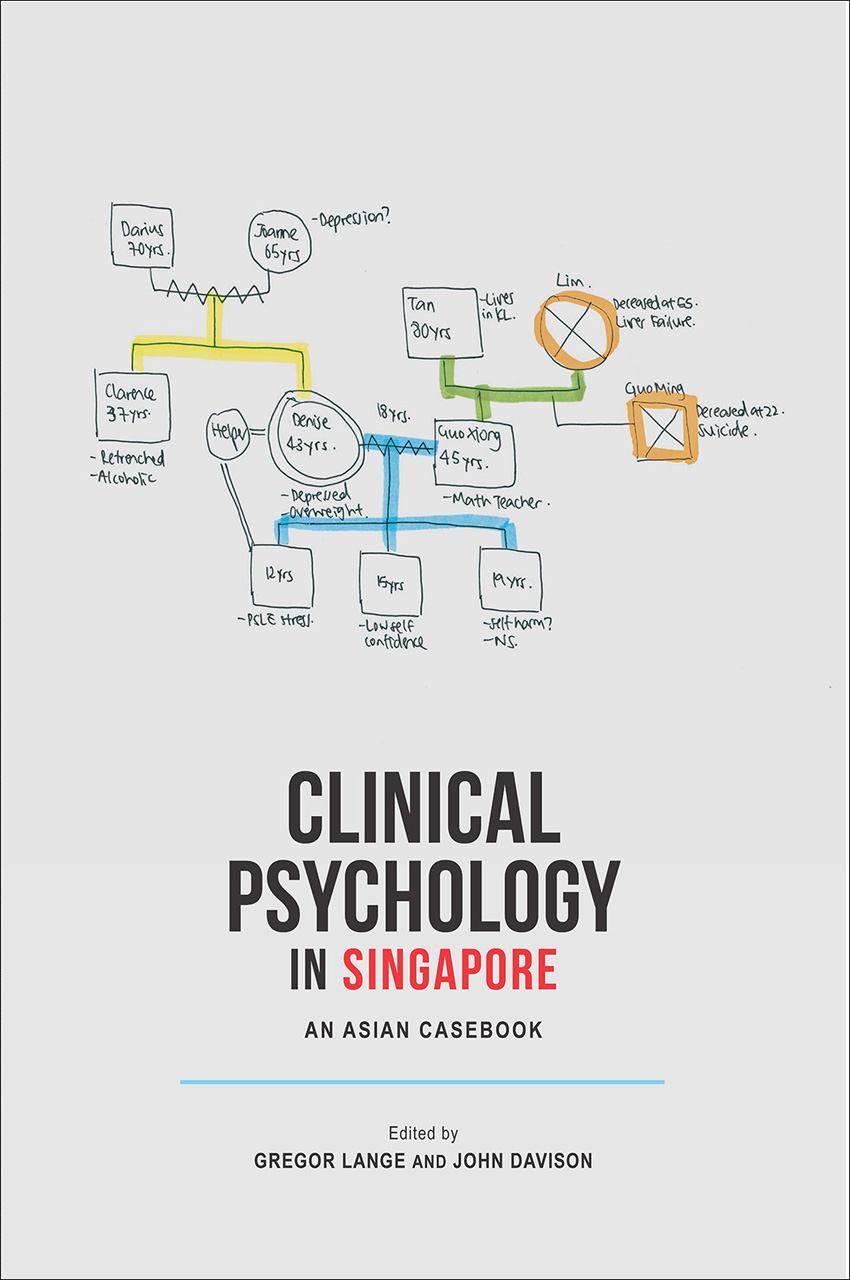 Clinical Psychology in Singapore Clinical Psychology in Singapore