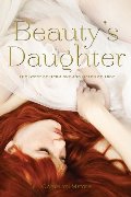 Beauty's Daughter: The Story of Hermione and Helen of Troy Beauty's Daughter: The Story of Hermione and Helen of Troy