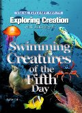 Exploring Creation with Zoology 2: Swimming Creatures of the Fifth Day (Young Explorer Series) (Young Explorer (Apologia Educational Ministries)) Exploring Creation with Zoology 2: Swimming Creatures of the Fifth Day (Young Explorer Series) (Young Explorer (Apologia Educational Ministries))