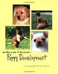 Another Piece of the Puzzle: Puppy Development Another Piece of the Puzzle: Puppy Development