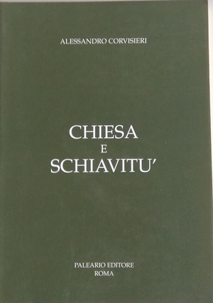 Chiesa e schiavitù Chiesa e schiavitù
