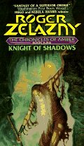 Knight of Shadows (Amber Series # 9 ) Knight of Shadows (Amber Series # 9 )