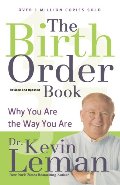 Birth Order Book: Why You Are the Way You Are, The Birth Order Book: Why You Are the Way You Are, The
