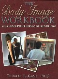 Body Image Workbook: An 8-Step Program for Learning to Like Your Looks (New Harbinger Workbooks), The Body Image Workbook: An 8-Step Program for Learning to Like Your Looks (New Harbinger Workbooks), The