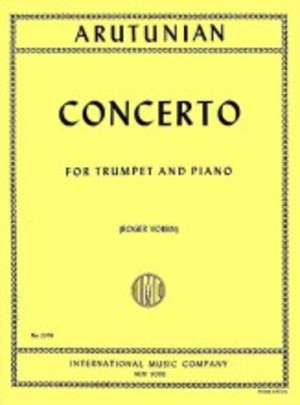 ARUTIUNIAN, A.: Trumpet Concerto in A Flat ARUTIUNIAN, A.: Trumpet Concerto in A Flat