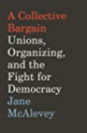 Collective Bargain, A Collective Bargain, A