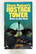 Alistair Maclean's Hostage Tower Alistair Maclean's Hostage Tower