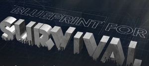 Video - Blueprint for Survival Video - Blueprint for Survival