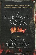 Burnable Book: A Novel, A Burnable Book: A Novel, A