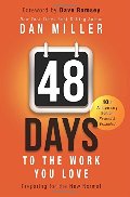 48 Days to the Work You Love: Preparing for the New Normal 48 Days to the Work You Love: Preparing for the New Normal