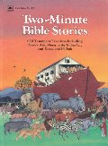 2-Minute Bible Stories 2-Minute Bible Stories