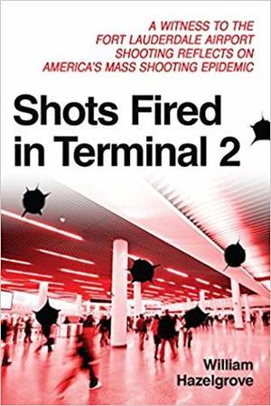 Shots Fired in Terminal 2 Shots Fired in Terminal 2