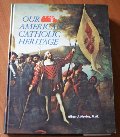 Our American Catholic heritage Our American Catholic heritage