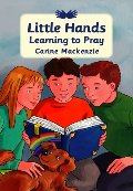 Little Hands Learning to Pray - J 242 MAC Little Hands Learning to Pray - J 242 MAC