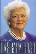 Barbara Bush: A Memoir Barbara Bush: A Memoir