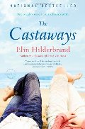 Castaways: A Novel, The Castaways: A Novel, The