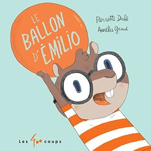 Ballon d'Émilio (Le) Ballon d'Émilio (Le)