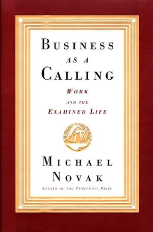 Business as a Calling Business as a Calling