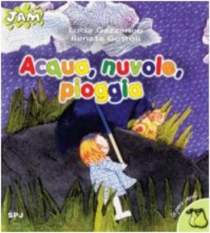 Acqua, nuvole, pioggia Acqua, nuvole, pioggia