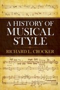 History of Musical Style (Dover Books on Music), A History of Musical Style (Dover Books on Music), A