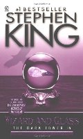 Wizard and Glass (The Dark Tower, Book 4) Wizard and Glass (The Dark Tower, Book 4)