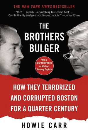Brothers Bulger, The Brothers Bulger, The