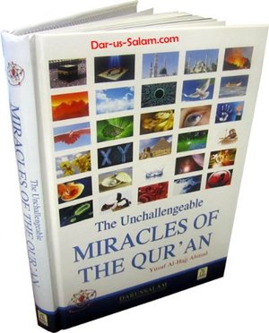 Unchallengeable Miracles of the Quran, The Unchallengeable Miracles of the Quran, The
