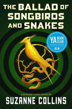 Ballad of Songbirds and Snakes, The Ballad of Songbirds and Snakes, The