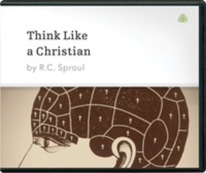 Think Like a Christian Think Like a Christian