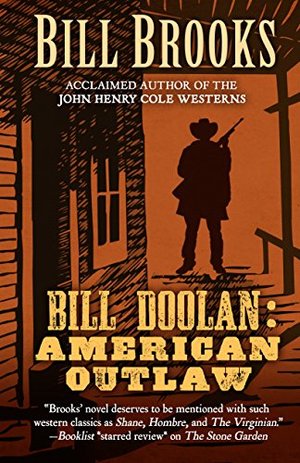 Bill Doolin: American Outlaw Bill Doolin: American Outlaw
