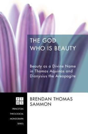 God Who Is Beauty, The God Who Is Beauty, The
