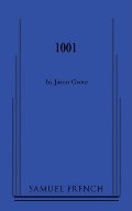 1001 (Sanuel French Acting Edition) 1001 (Sanuel French Acting Edition)