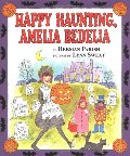 Happy Haunting, Amelia Bedelia Happy Haunting, Amelia Bedelia