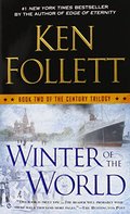 Winter of the World: Book Two of the Century Trilogy Winter of the World: Book Two of the Century Trilogy