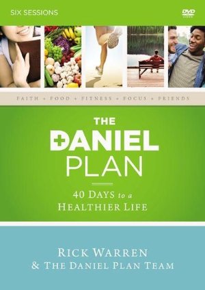 Daniel Plan: 40 Days To A Healthier Life, The Daniel Plan: 40 Days To A Healthier Life, The