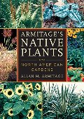 Armitage's Native Plants for North American Gardens Armitage's Native Plants for North American Gardens
