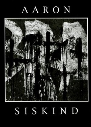 Aaron Siskind Aaron Siskind