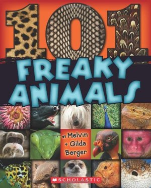 101 Freaky Animals 101 Freaky Animals
