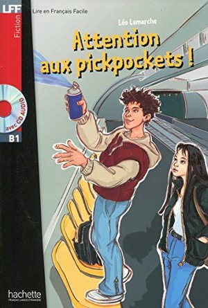 Attention aux pickpockets ! (1CD audio) Attention aux pickpockets ! (1CD audio)