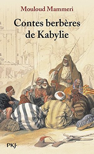 Contes berbères de Kabylie Contes berbères de Kabylie