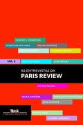 Entrevistas da Paris Review: Vol. 2 (Em Portugues do Brasil) Entrevistas da Paris Review: Vol. 2 (Em Portugues do Brasil)