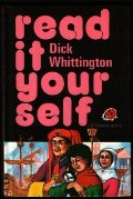 Dick Whittington (Read it Yourself - Level 4) Dick Whittington (Read it Yourself - Level 4)