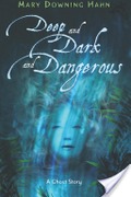 Deep and Dark and Dangerous Deep and Dark and Dangerous